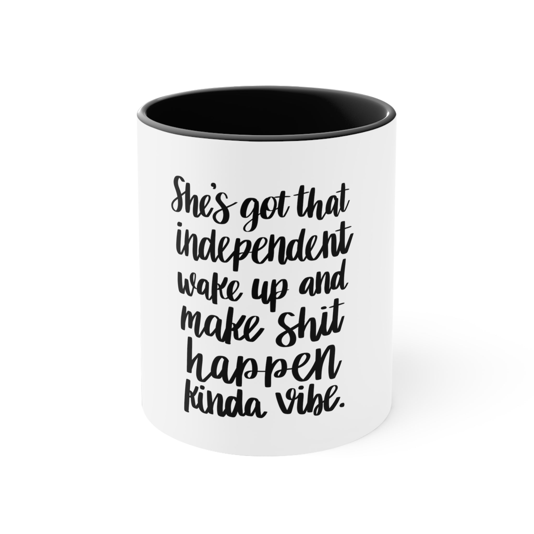 She's Got That Independent Accent Coffee Mug, 11oz