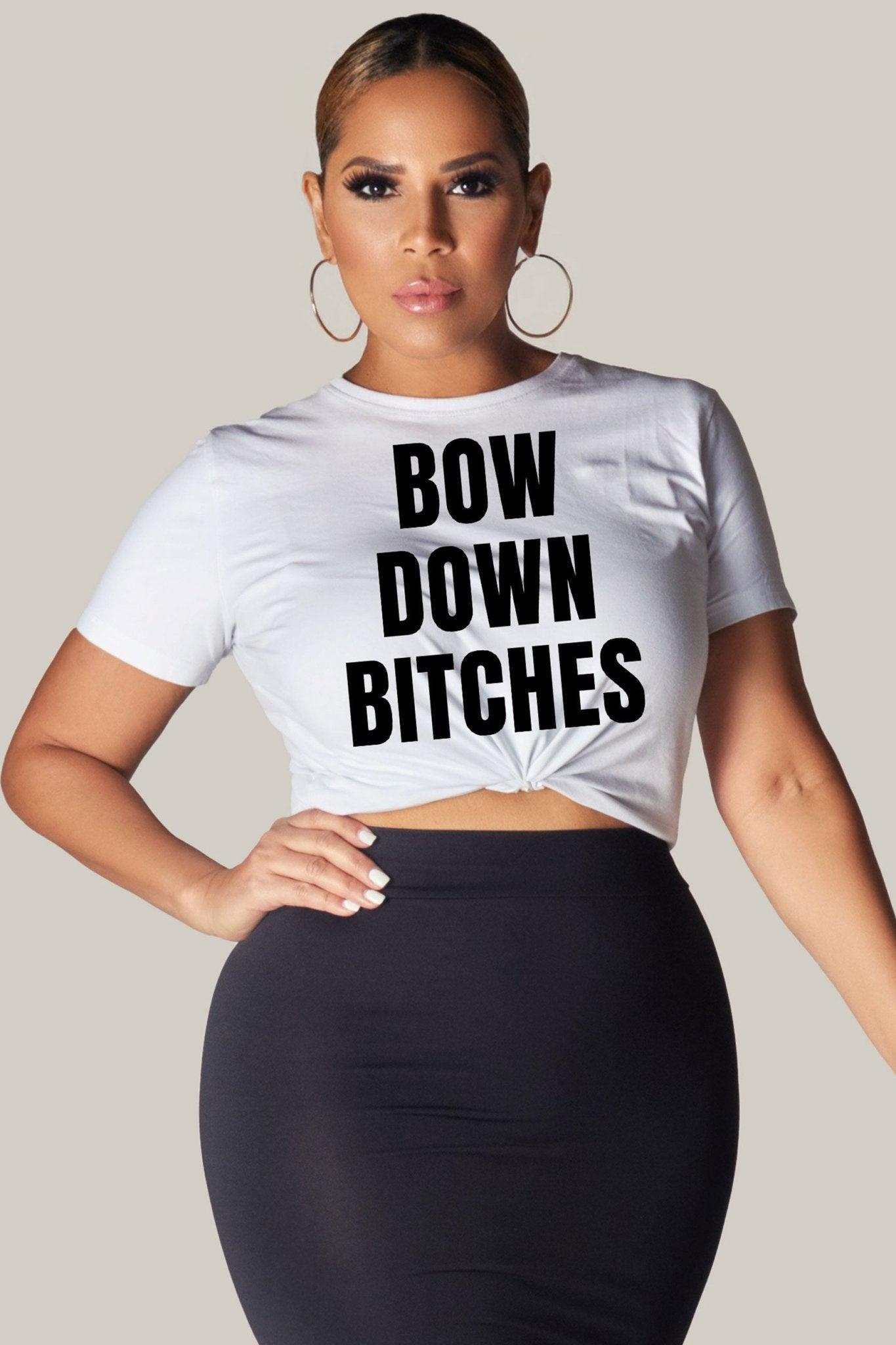 Bow Down Bitches Unisex Jersey Tee - MY SEXY STYLES