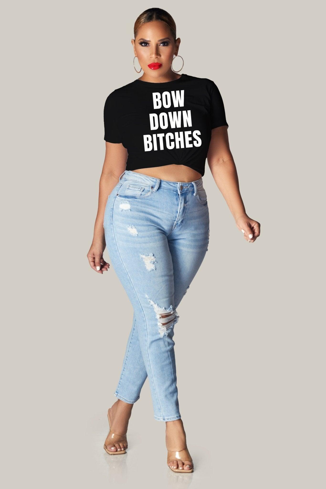 Bow Down Bitches Unisex Jersey Tee - MY SEXY STYLES