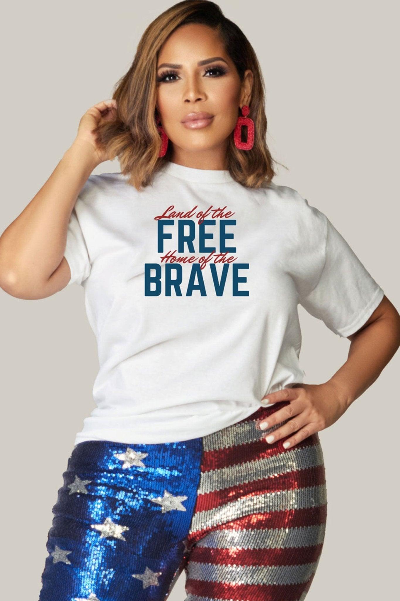 Land of the Free Home of the Brave Tee - MY SEXY STYLES