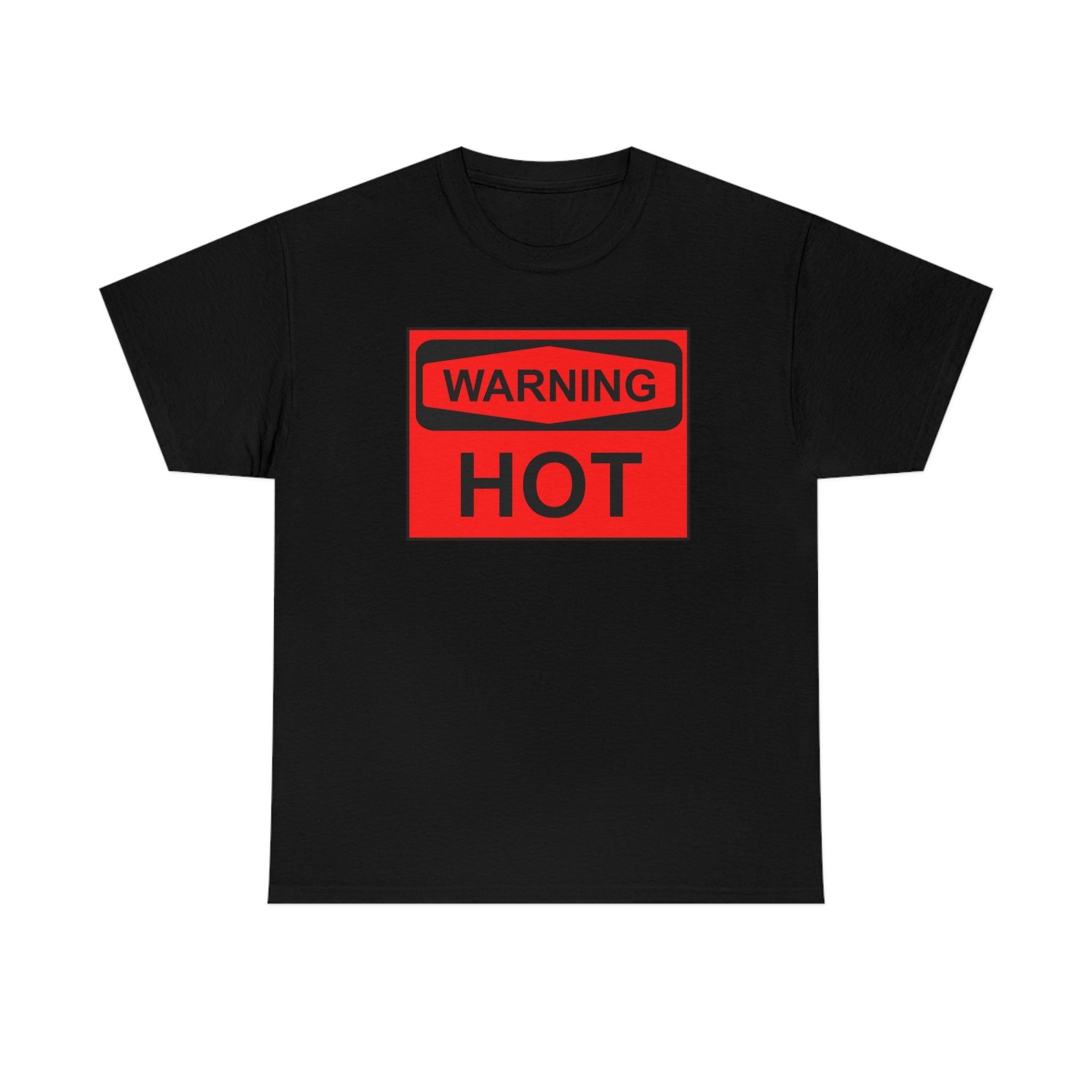 WARNING HOT UNISEX JERSEY SHORT SLEEVE TEE - MY SEXY STYLES