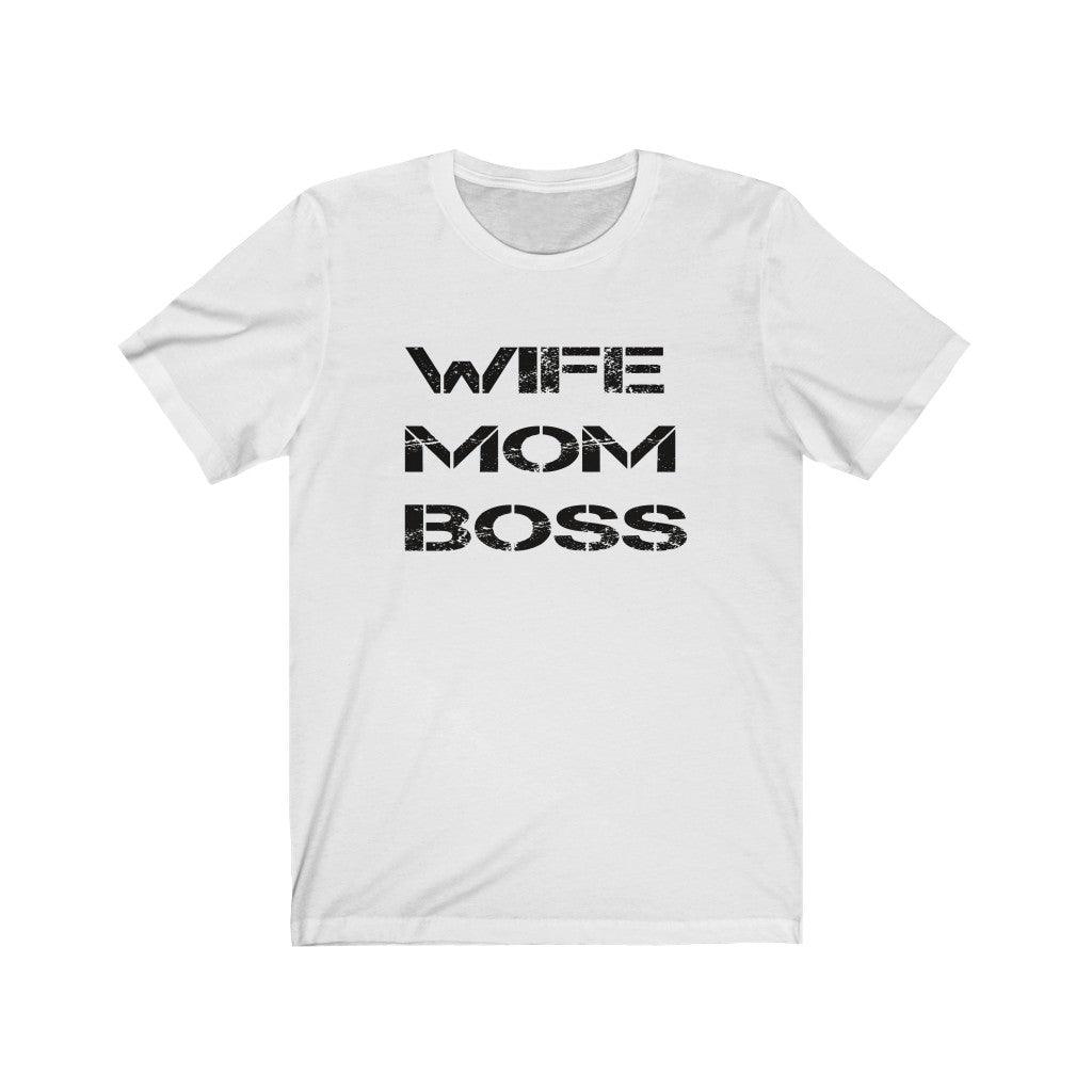WIFE MOM BOSS Jersey Short Sleeve Tee - MY SEXY STYLES