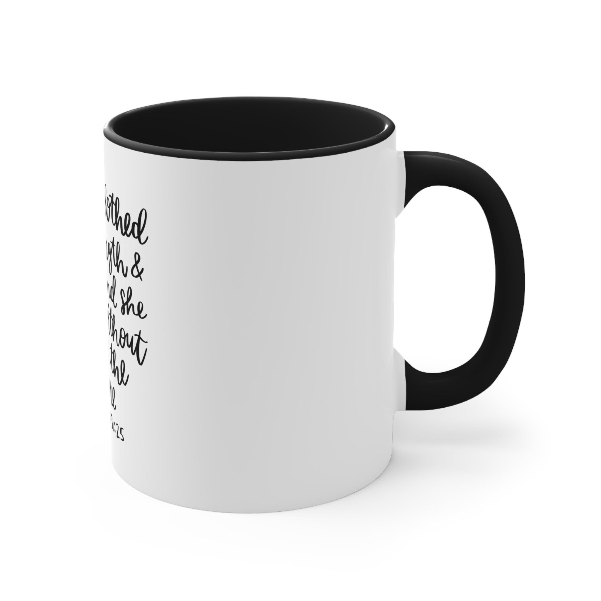 She Is Clothed In Strength Accent Coffee Mug, 11oz