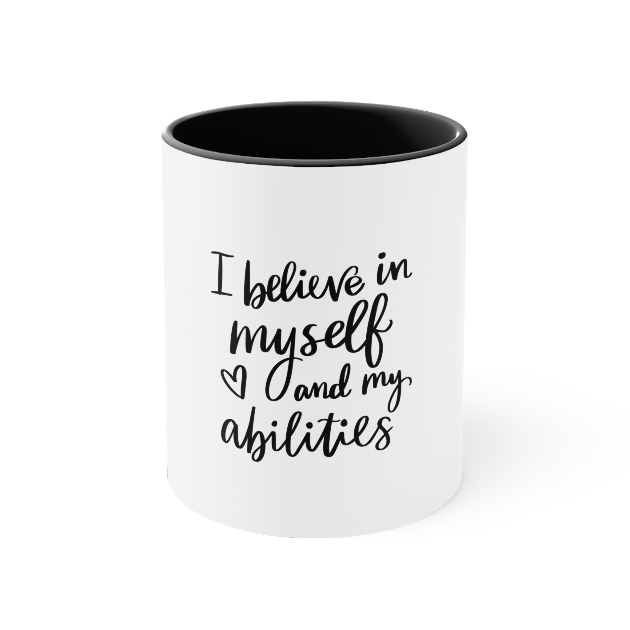 I Believe In Myself And My Abilities Accent Coffee Mug, 11oz