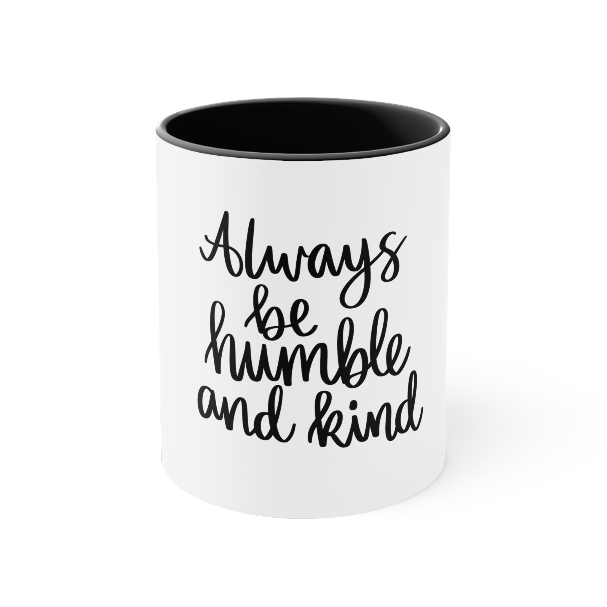 Always Be Humble And Kind Accent Coffee Mug, 11oz