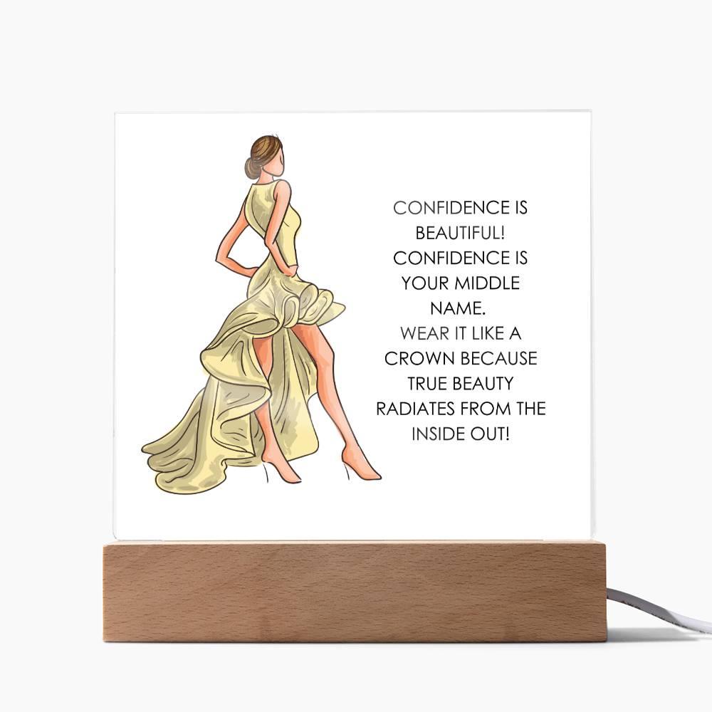 CONFIDENCE IS BEAUTIFUL Square Acrylic Plaque - MY SEXY STYLES