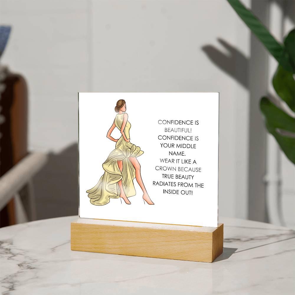 CONFIDENCE IS BEAUTIFUL Square Acrylic Plaque - MY SEXY STYLES