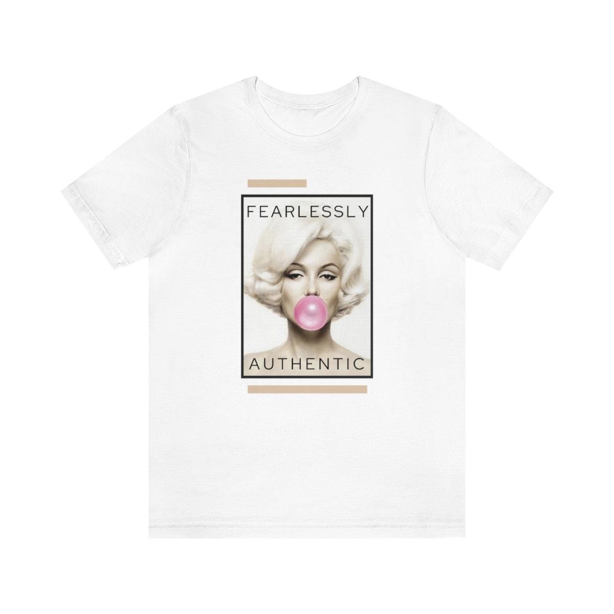 Fearlessly Authentic Unisex Jersey Short Sleeve Tee - MY SEXY STYLES