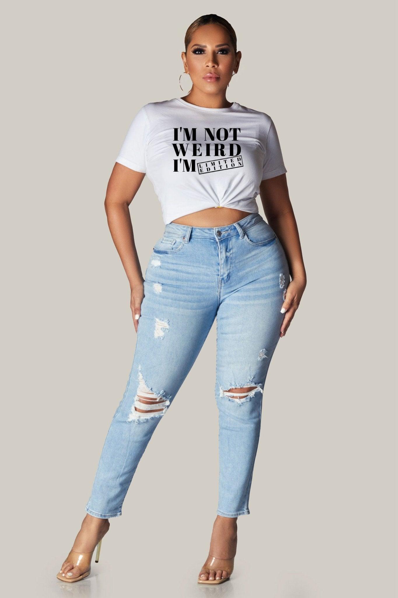 I'm Not Weird I'm Limited Edition Unisex Jersey Tee - MY SEXY STYLES