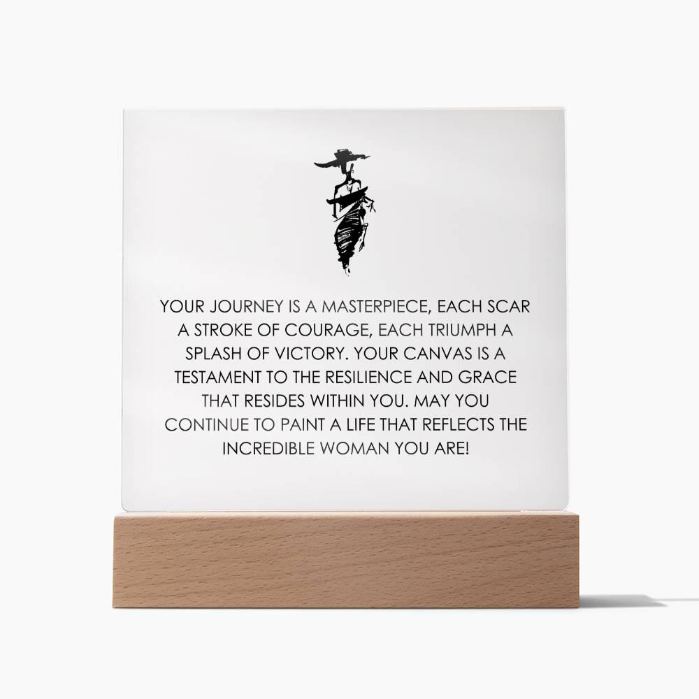 your journey is a masterpiece Square Acrylic Plaque - MY SEXY STYLES